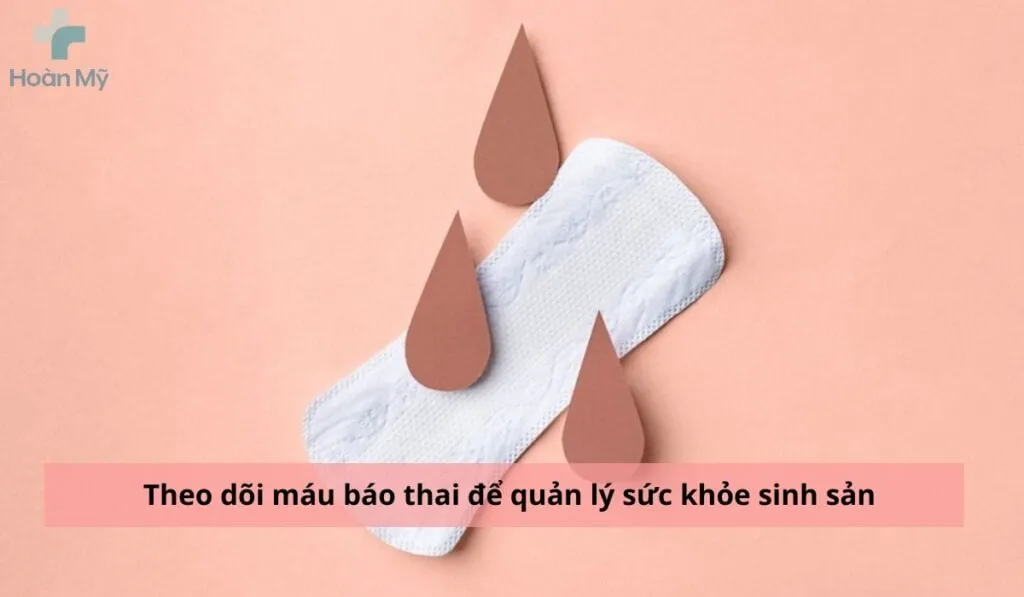 Hình ảnh người phụ nữ theo dõi máu chảy, biểu hiện của máu báo thai
